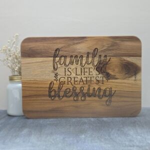 NEW Teak Cutting Board Laser Engraved With Family Saying Size 14 1/2" X 10"